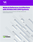 Weka AI Reference Architecture with NVIDIA DGX A100 Systems