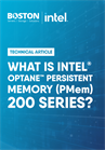 What is Intel® Optane™ Persistent Memory (PMem) 200 Series?